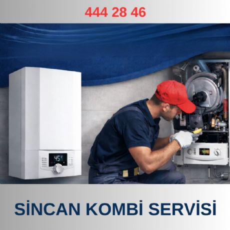 Sincan Kombi Servisi